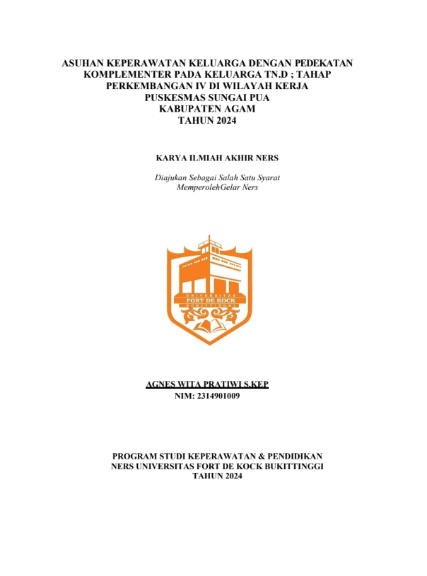 Asuhan Keperawatan Keluarga Dengan Pendekatan Keperawatan Komplementer Pada Keluarga Tn.D Di Wilayah Kerja Puskesmas Sungai Pua Kab. Agam Kota Bukittinggi Tahun 2024