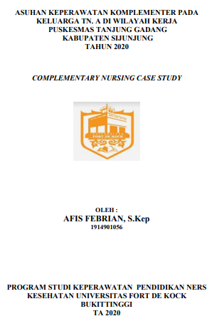 Asuhan Keperawatan Keluarga Tn. A Dengan Hipertensi Di Wilayah Kerja Puskesmas Tanjung Gadang Kabupaten Sijunjung Provinsi Sumatera Barat Tahun 2020