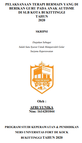 Pelaksanaan Terapi Bermain yang Di Berikan Guru Pada Anak Autisme Di SLB Kota Bukittinggi Tahun 2019