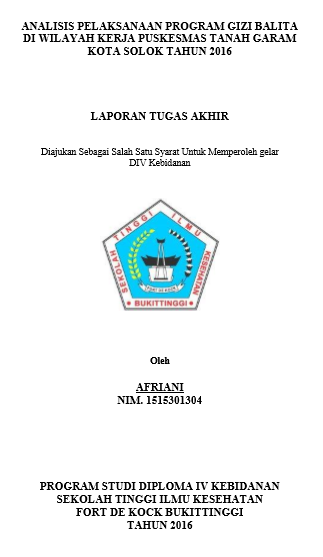 Analisis Pelaksanaan Program Gizi Balita di Wilayah Kerja Puskesmas Tanah Garam Kota Solok Tahun 2016