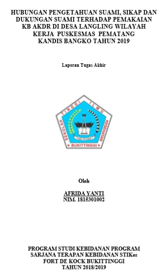 Hubungan Pengetahuan Suami, Sikap dan Dukungan Suami Terhadap  Pemakaian KB AKDR di Desa Langling Wilayah Kerja Puskesmas  Pematang Kandis Bangko Tahun 2019