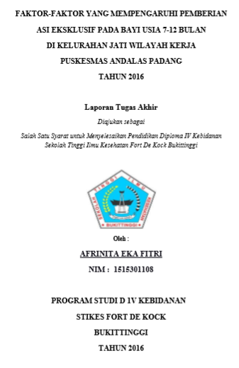 Faktor-Faktor yang Mempengaruhi Pemberian ASI Eksklusif Pada Bayi Usia 7-12 Bulan di Kelurahan Jati Padang Tahun 2016