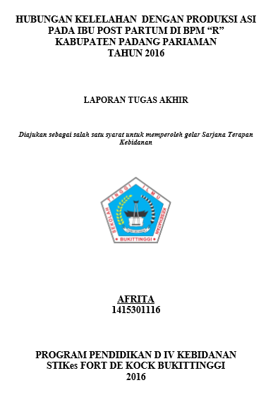 Hubungan Kelelahan Dengan Produksi ASI Pada Ibu Post Partum Di BPM R Kabupaten Padang Pariaman Tahun 2016