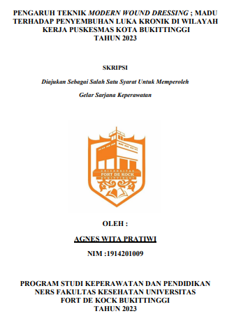 Pengaruh Teknik Modern Wound Dressing ; Madu Terhadap Penyembuhan Luka Kronik Di Wilayah Kerja Puskesmas Kota Bukittinggi Tahun 2023