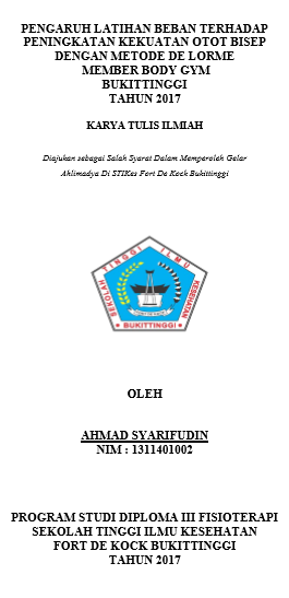 Pengaruh latihan beban terhadap peningkatan  kekuatan otot biseps dengan metode De lorme pada member fitness di Black  Mass Gym Bukittinggi  tahun 2017