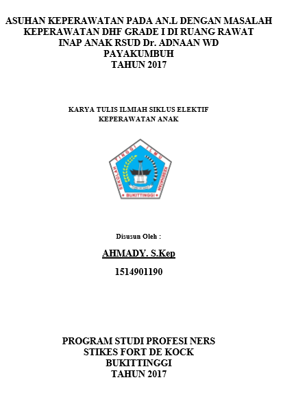 Asuhan Keperawatan Pada AN. L Dengan Masalah Keperawatan DHF di Ruang Rawat  Inap Anak RSUD dr. Adnaan WD Payakumbuh Tahun 2017