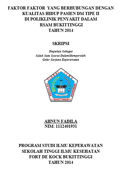Faktor-Faktor Yang Berhubungan Dengan Kualitas Hidup Pasien Diebetes  MelitusTipe II Di Poliklinik Penyakit Dalam RSAM Bukittinggi Tahun 2014