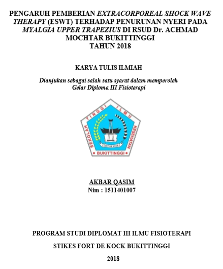 Pengaruh pemberian Extracorporeal Shock Wave  Therapy terhadap Penurunan Nyeri pada Myalgia Upper Trapezius di  RSUD Dr. Achamd Mochtar Bukittinggi Tahun 2018