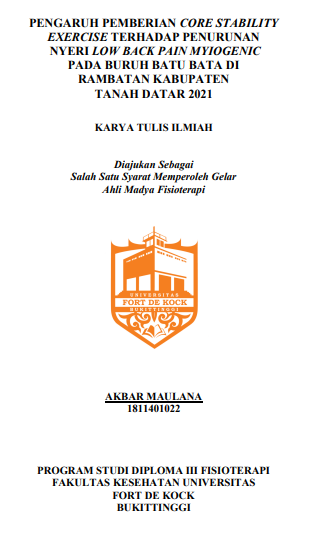 Pengaruh Pemberian Core Stability Exercise terhadap Penurunan Nyeri Low Back Pain Myiogenic pada Buruh Batu Bata di Rambatan Kabupaten Tanah Datar Tahun 2021