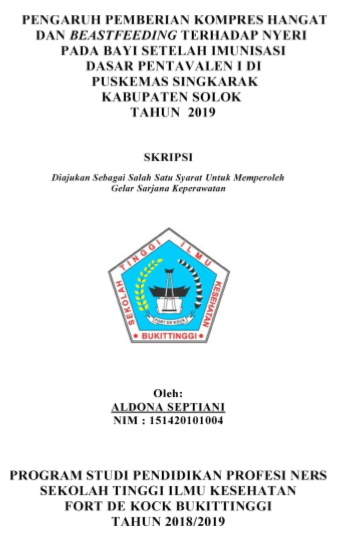 Pengaruh Pemberian Kompres Hangat dan Breastfeeding Terhadap Intensitas Nyeri Pada Bayi Saat Imunisasi Dasar Pentavalen I Di puskesmas Singkarak Kabupaten Solok Tahun 2019