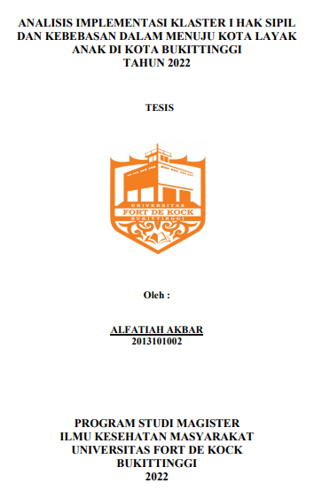 Analisis Implementasi Klaster I Hak Sipil Dan Kebebasan Dalam Menuju Kota Layak Anak Di Kota Bukittinggi Tahun 2022