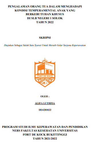 Pengalaman Orang Tua Dalam Menghadapi Anak Temperamental Dengan Berkebutuhan Khusus Di SLB Negeri 1 Solok Tahun 2022