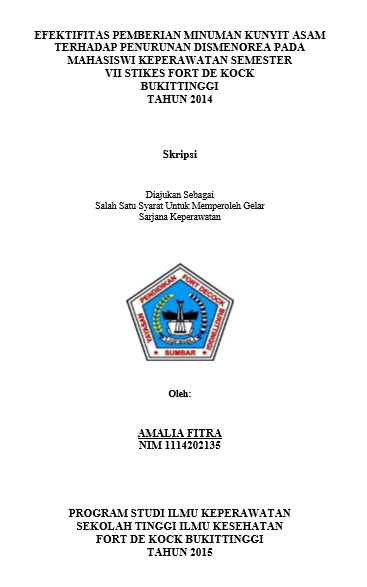 Efektifitas Pemberian Minuman Kunyit Asam Terhadap Penurunan Dismenore Pada Mahasiswi Keperawatan Semester VII STIKes Fort De Kock Bukittinggi Tahun 2014