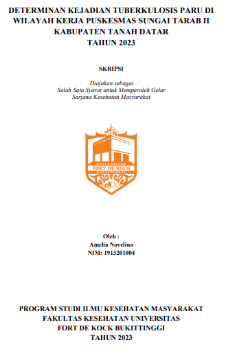 Determinan Kejadian Tuberkulosis Paru Di Wilayah Kerja Puskesmas Sungai Tarab II Kabupaten Tanah Datar Tahun 2023