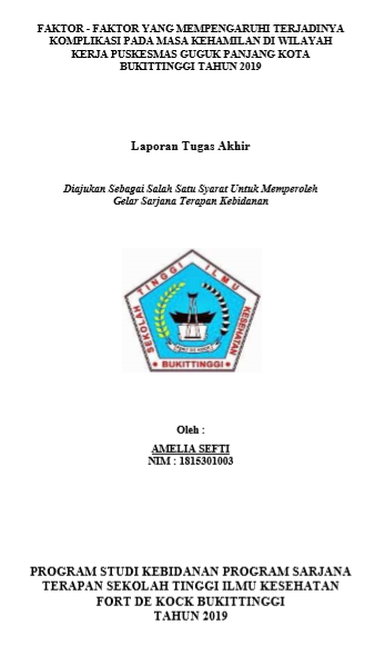Faktor yang Mempengaruhi Tanda-Tanda Bahaya Pada Ibu Hamil di Wilayah Kerja Puskesmas Guguk Panjang Kota Bukittinggi Tahun 2019