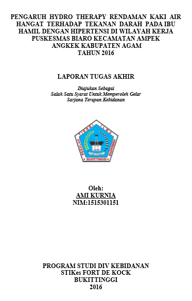 Pengaruh Rendaman Kaki Air Hangat Terhadap Tekanan Darah Pada Ibu Hamil Yang Hipertensi Diwilayah Kerja Puskesmas Biaro Kec. Ampek Angkek Kab. Agam Tahun 2016
