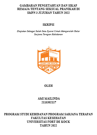Gambaran Pengetahuan Dan Sikap Remaja Tentang Seksual Pranikah Di SMPN 3 Jujuhan Tahun 2022