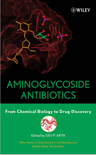 Aminoglycoside Antibiotics from Chemical Biology to Drug Discovery
