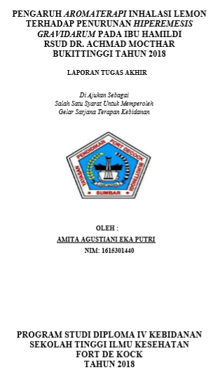 Pengaruh Aromaterapi Inhalasi Lemon Terhadap Penurunan Hiperemesis Gravidarum Pada Ibu Hamil Di RSUD Dr. Achmad Mocthar Tahun 2018