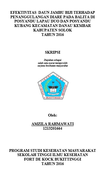 Efektivitas  Daun Jambu Biji Terhadap Penanggulangan Diare pada Balita di Posyandu Lapau Duo Dan Posyandu Kubang Kecamatan Danau Kembar Kabupaten Solok Tahun 2016