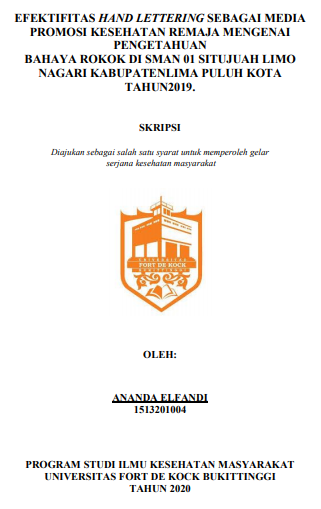 Efektifitas Hand Lettering Sebagai Media Promosi Kesehatan Remaja Mengenai Bahaya Merokok di SMAN 01 Situjuah Limo Nagari Kabupaten Lima Puluh Kota Tahun 2019