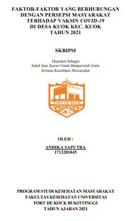 Faktor-Faktor Yang Berhubungan Dengan Persepsi Masyarakat Terhadap Vaksin Covid-19 Di Desa Kuok Kecamatan Kuok Tahun 2021