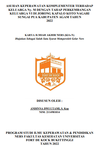 Asuhan Keperawatan Komplementer Terhadap Keluarga Ny. M Dengan Tahap Perkembangan Keluarga VI Di Jorong Kapalo Koto Nagari Sungai Pua Kabupaten Agam Tahun 2022