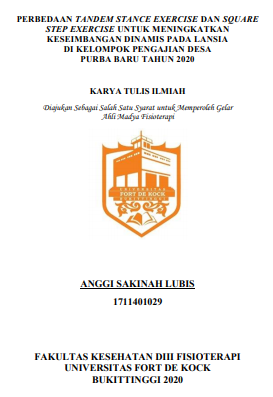 Perbedaan Tandem Stance Exercise dan Square Step Exercise untuk Meningkatkan Keseimbangan Dinamis pada Lansia di Kelompok Pengajian Desa Purba Baru Tahun 2020