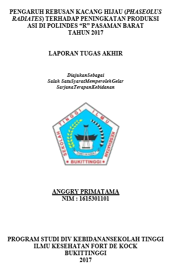 Pengaruh Rebusan Kacang Hijau (Phaseolus Radiates) Terhadap Peningkatan Produksi ASI Di Polindes R Pasaman Barat Tahun 2017