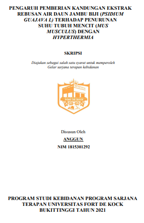 Pengaruh Pemberian Kandungan Ekstrak Rebusan Air Daun Jambu Biji (Psidium Guajava L) Terhadap Penurunan Suhu Tubuh Mencit (Mus Musculus) Dengan Hyperthermia