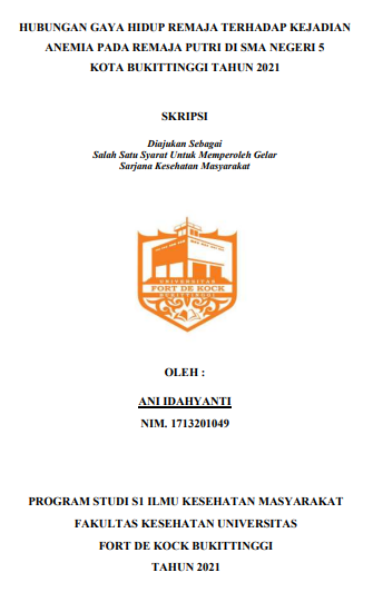 Hubungan Gaya Hidup Remaja Terhadap Kejadian Anemia Pada Remaja Putri di SMA Negeri 5 Kota Bukittinggi Tahun 2021