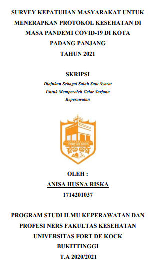 Survey Kepatuhan Masyarakat Untuk Menerapkan Protokol Kesehatan Di Masa Pandemi Covid-19 Di Kota Padang Panjang Pada Tahun 2021