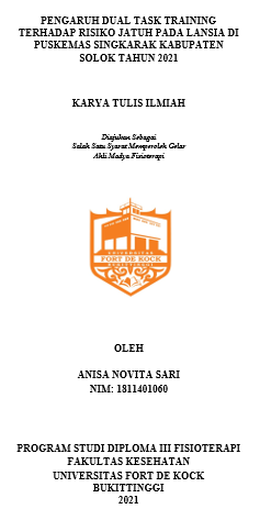 Pengaruh Dual Task Training Terhadap Risiko Jatuh Pada Lansia Di Puskemas Singkarak Kabupaten Solok Tahun 2021