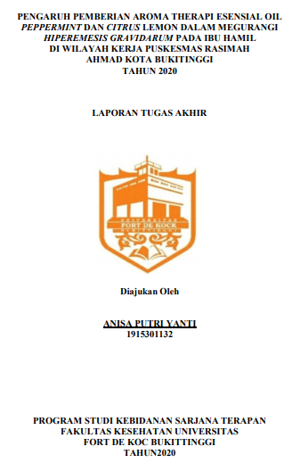 Pengaruh Pemberian Aroma Therapi Esensial Oil Peppermint Dan Citrus lemon Dalam Mengurangi Hiperemesis Gravidarum Pada Ibu Hamil Trimester I Di Wilayah Kerja Puskesmas Rasimah Ahmad Kota Bukittinggi Tahun 2020