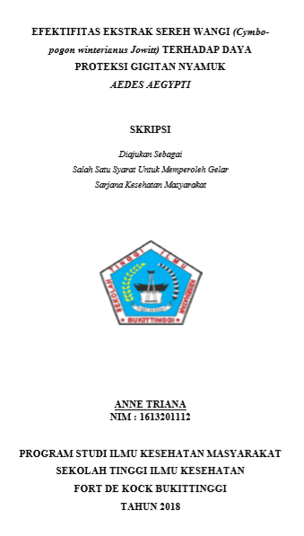Efektifitas Sereh Wangi (Cymbopogon Winterianus Jowitt) Terhadap Daya Proteksi Gigitan NyamukAedes Aegypti