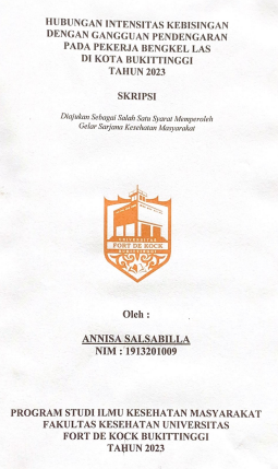 Hubungan Intensitas Kebisingan Dengan Gangguan Pendengaran Pada Pekerja Bengkel Las Di Kota Bukittinggi Tahun 2023