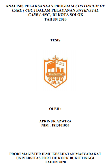 Analisis Pelaksanaa Program Continuum Of Care (CoC) dalam Pelayanan Antenatal Care di Kota Solok Tahun 2020