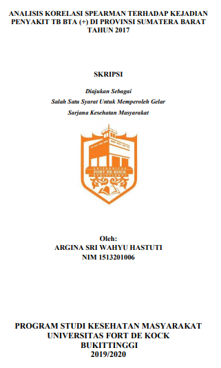Analisis Korelasi SpearmanTerhadap Kejadian Penyakit TB BTA (+) di Provinsi Sumatera Barat Tahun 2017