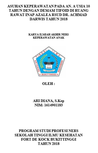 Asuhan Keperawatan Pada An. A Dengan Demam Tifoid Di Ruang Rawat Inap Anak RSUD Dr. Achmad Darwis Tahun 2018