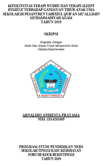 Efektivitas Terapi Wudhu Dan Terapi Sleepy Hygiene Terhadap Gangguan Tidur Anak Usia Sekolah Di Pesantren Tahfizul Quran Muallimin Muhammadiyah Agam Tahun 2019