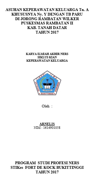 Asuhan Keperawatan Keluarga Tn.A  Khususnya Ny.Y dengan TB paru di Jorong Rambatan Wilayah Kerja  Puskesmas Rambatan II Kabupaten Tanah Datar Tahun 2017
