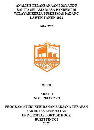 Analisis Pelaksanaan Posyandu Balita Selama Masa Pandemi Di Wilayah Kerja Puskesmas Padang Laweh Tahun 2022