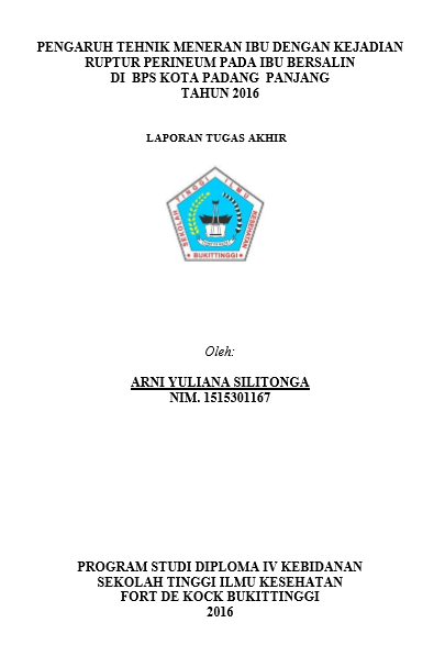 Pengaruh Tehnik Meneran Dengan Kejadian Ruptur Perineum Pada Ibu Bersalin Di BPS Kota Panjang Tahun 2016