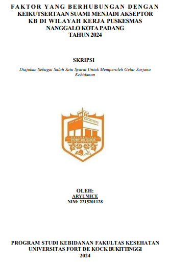 Faktor Yang Berhubungan Dengan Keikutsertaan Suami Menjadi Akseptor KB  Di Wilayah Kerja Puskesmas Nanggalo Kecamatan Nanggalo Kota Padang Tahun 2024