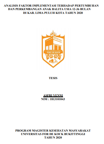 Analisis Faktor Implementasi Terhadap Pertumbuhan dan Perkembangan Anak Balita 12-36 Bulan di Kabupaten Lima Puluh Kota Tahun 2020