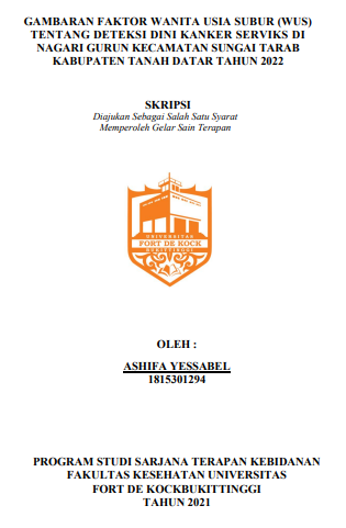 Survey Pengetahuan Wanita Usia Subur (WUS) Terhadap Deteksi Dini Kanker Serviks Di Nagari Gurun Kecamatan Sungai Tarab Kabupaten Tanah Datar Tahun 2022