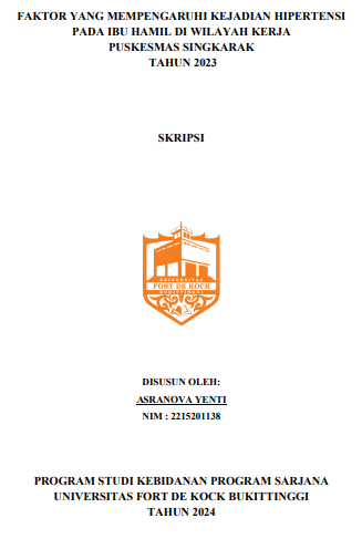 Faktor Yang Mempengaruhi Kejadian Hipertensi Pada Ibu Hamil Di Wilayah Kerja Puskesmas Singkarak Tahun 2023