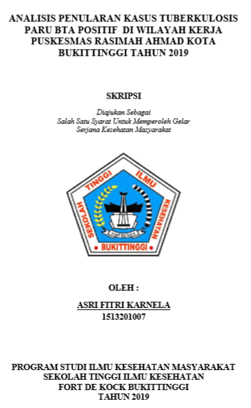 Analisis Penularan Kasus Tuberkulosis Paru BTA Posistif Di Wilayah Kerja Puskesmas Rasimah Ahmad Kota Bukittinggi Tahun 2019