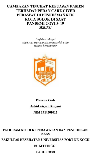 Gambaran Tingkat Kepuasan Pasien Terhadap Peran Care Giver Perawat Di Puskesmas KTK Kota Solok Di Saat Pandemi Covid-19