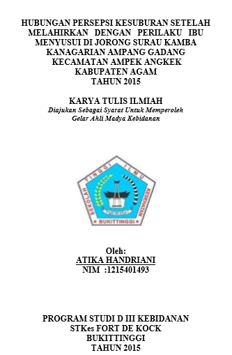 Hubungan Persepsi Kesuburan Setelah Melahirkan Dengan Perilaku Ibu Menyusui Di Jorong Surau Kamba Kecamatan Ampek Angkek Bukittinggi Tahun 2015